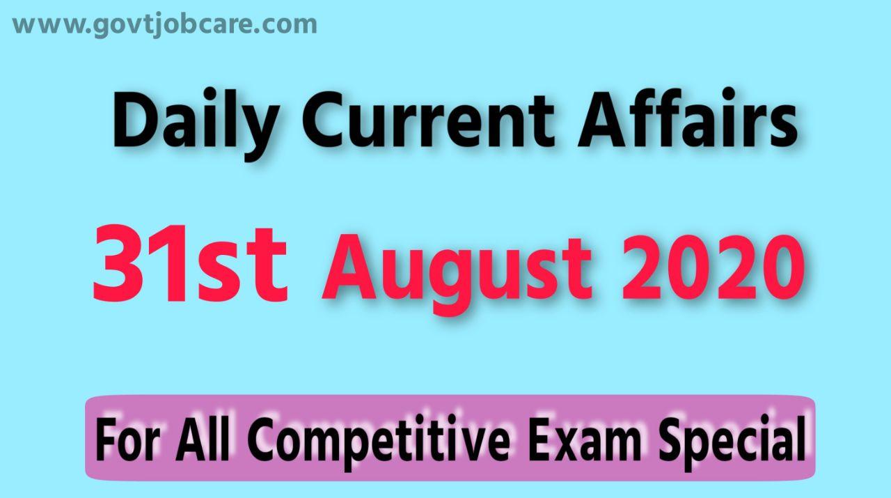Current Affairs 31st August 2020