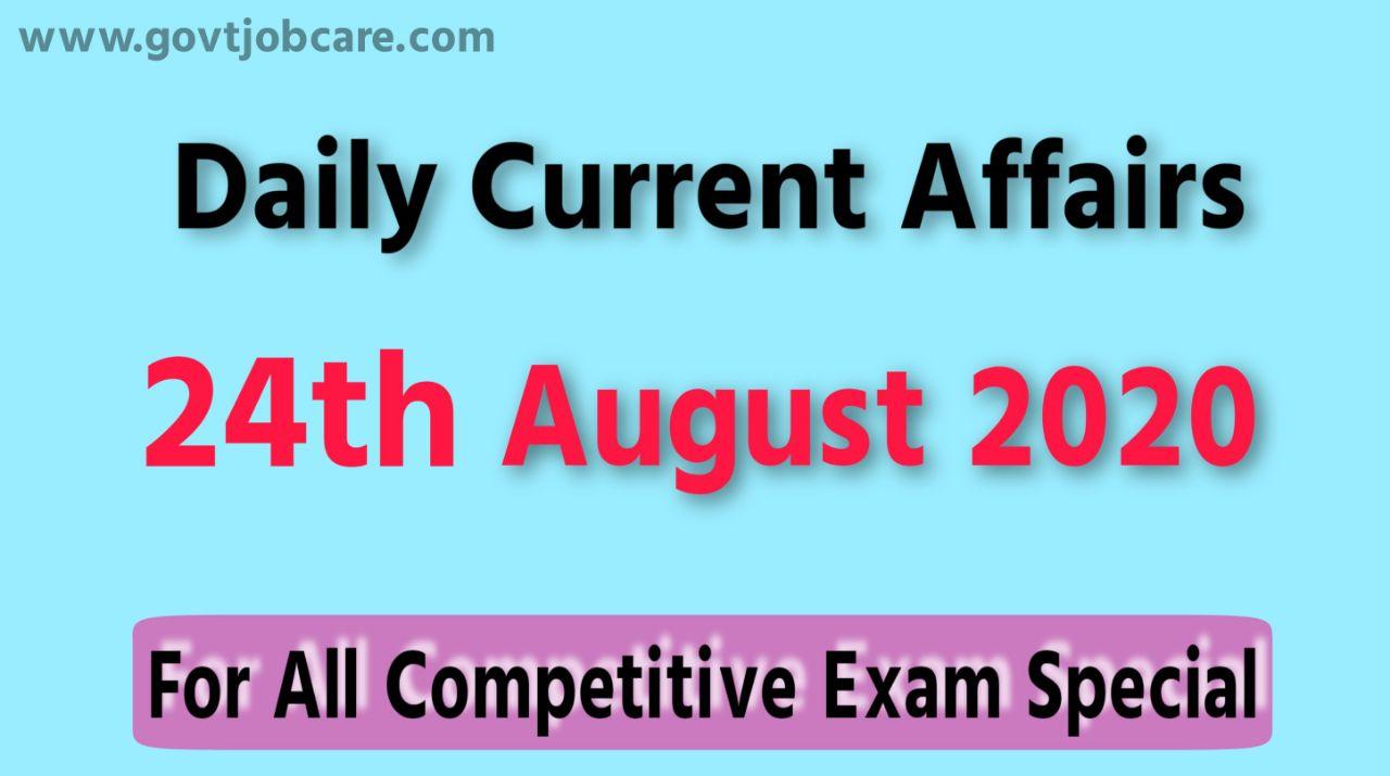 Current Affairs 24th August 2020