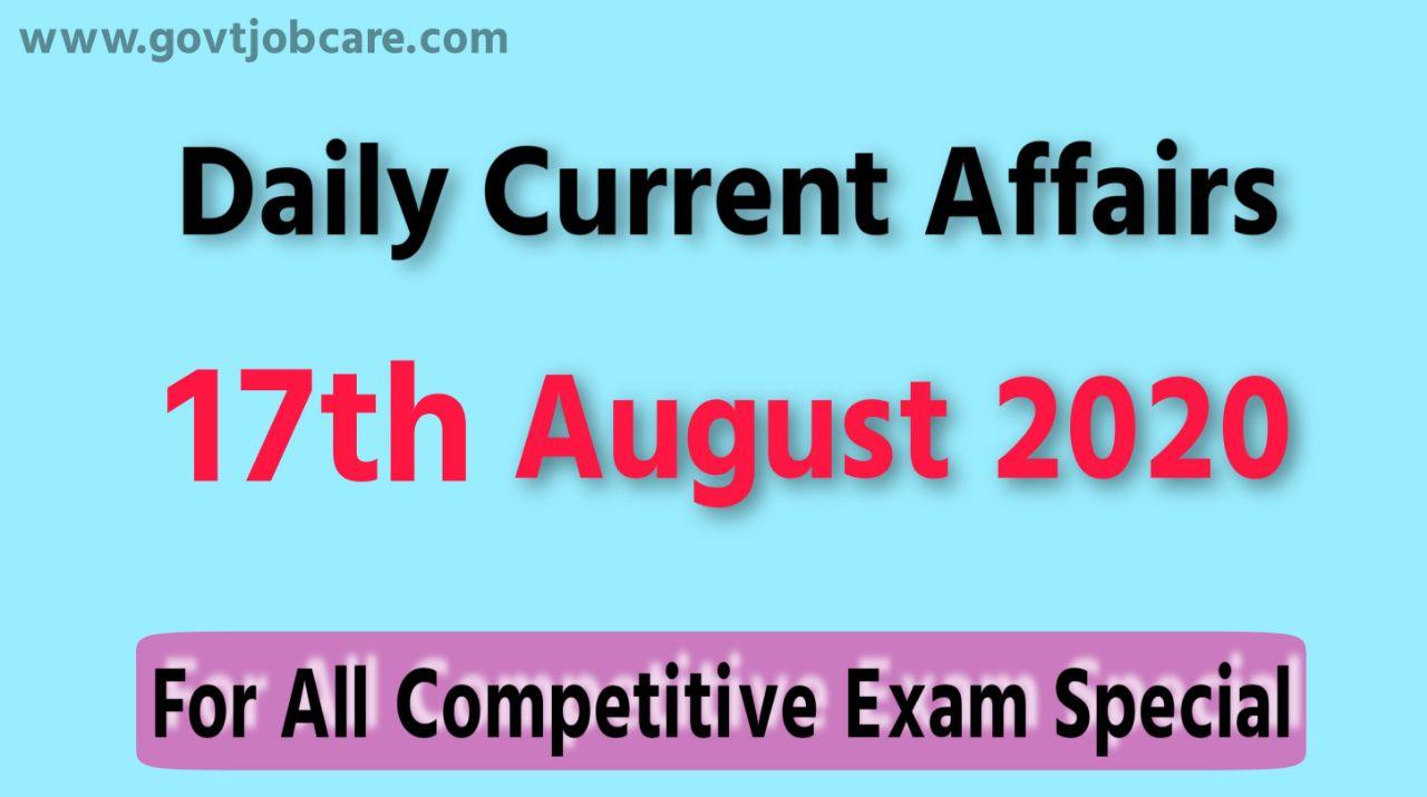 Current Affairs 17th August 2020