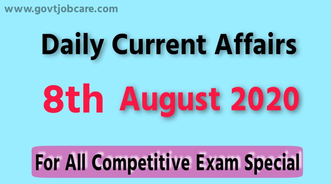 Current Affairs 8th August 2020