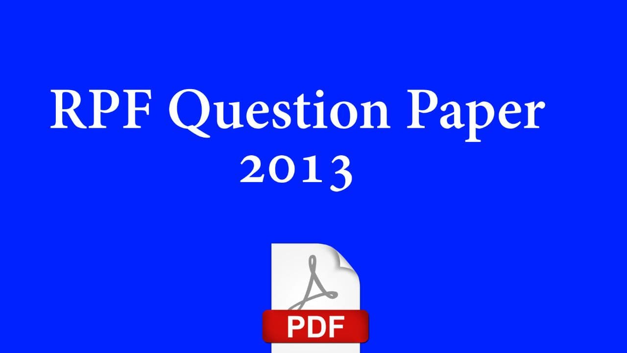 RPF Question Paper 2013