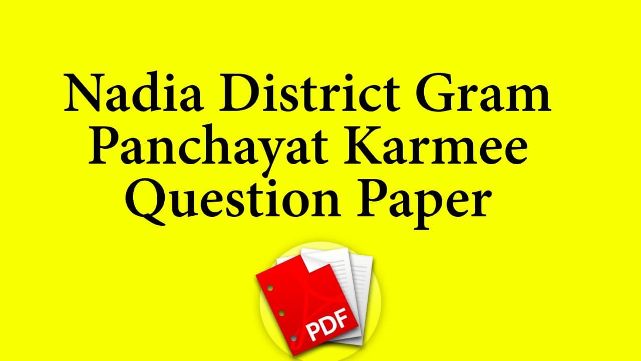 Nadia District Gram Panchayat Karmee Previous Year Question Paper