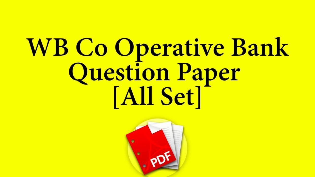 West Bengal Co Operative Bank Previous Year Questions Papers
