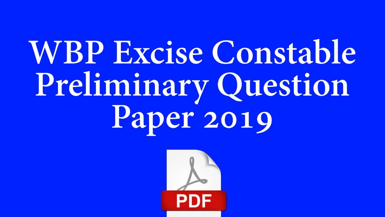 WBP Excise Constable Preliminary Question Paper 2019