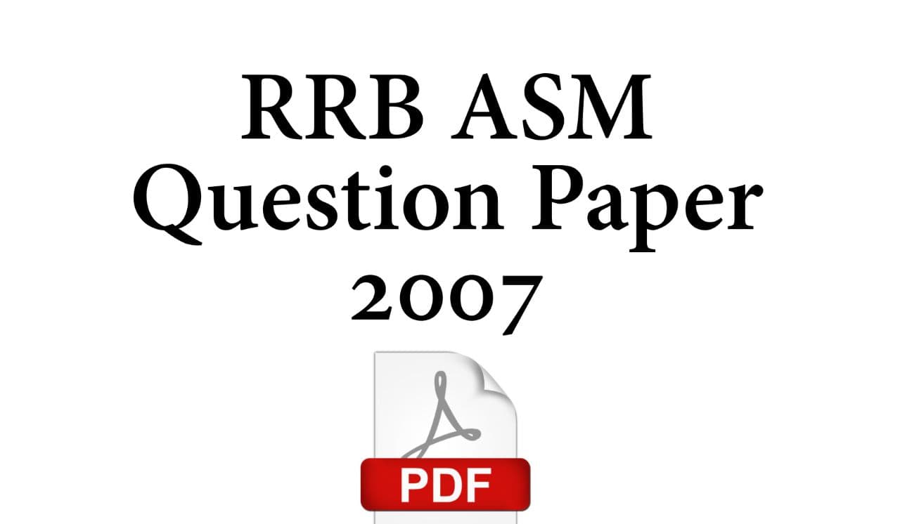 RRB ASM Question Paper 2007