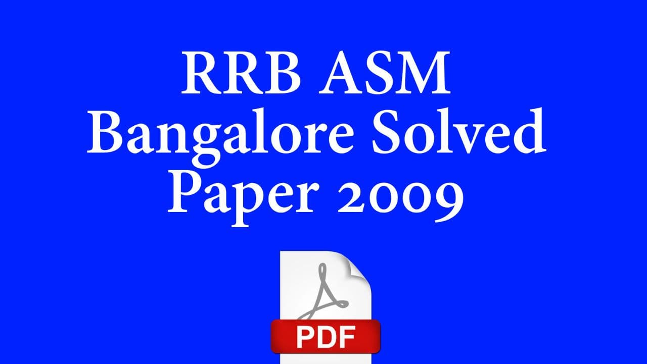 RRB ASM Bangalore Solved Paper 2009