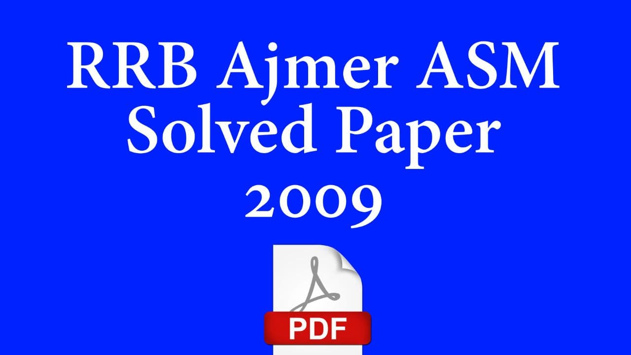 RRB Ajmer ASM Solved Paper 2009
